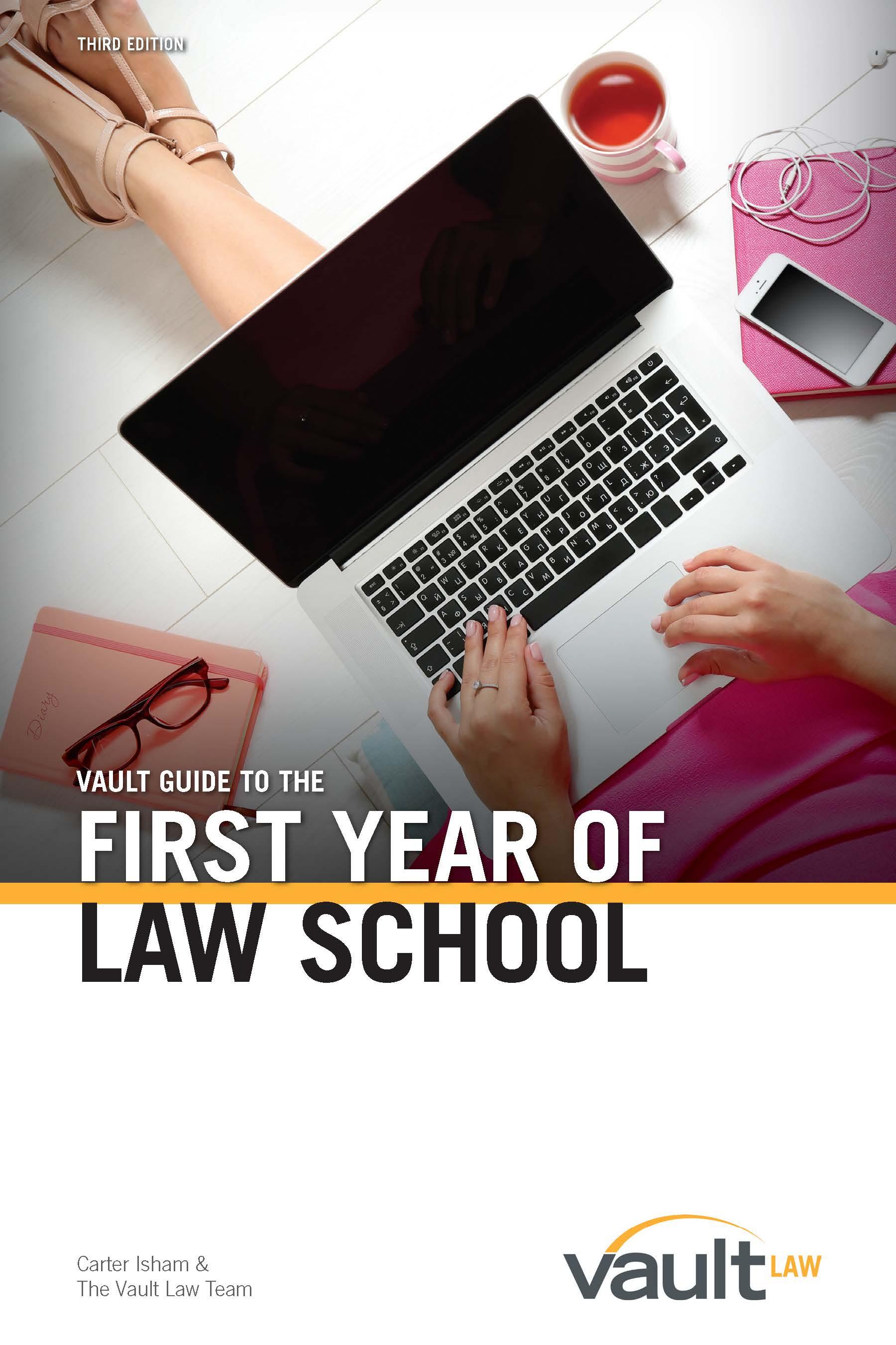 Guide Vault Guide to the First Year of Law School, 2024 Edition