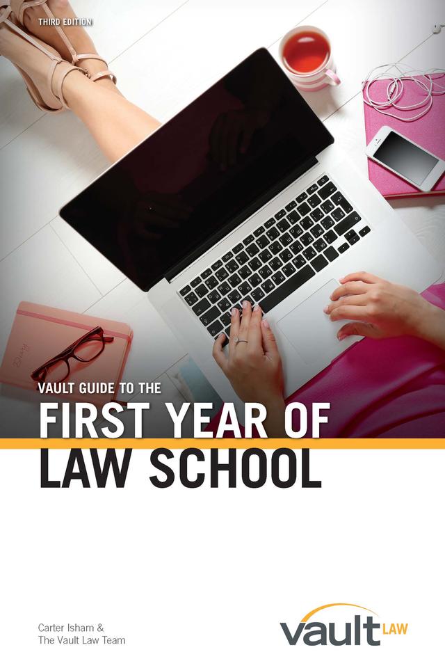 Guide Vault Guide to the First Year of Law School, 2024 Edition