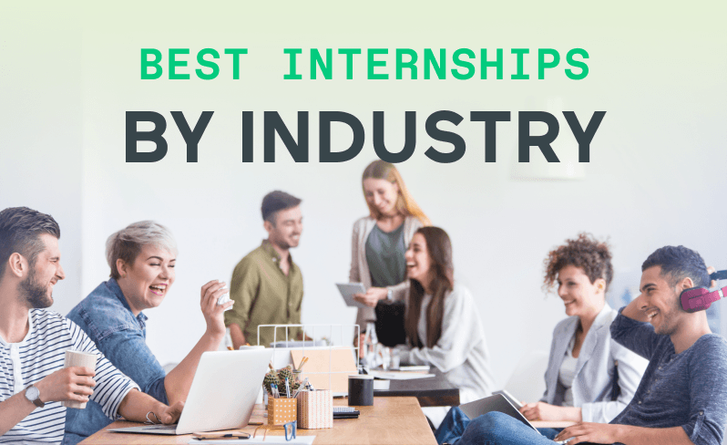 Best Internships By Industry