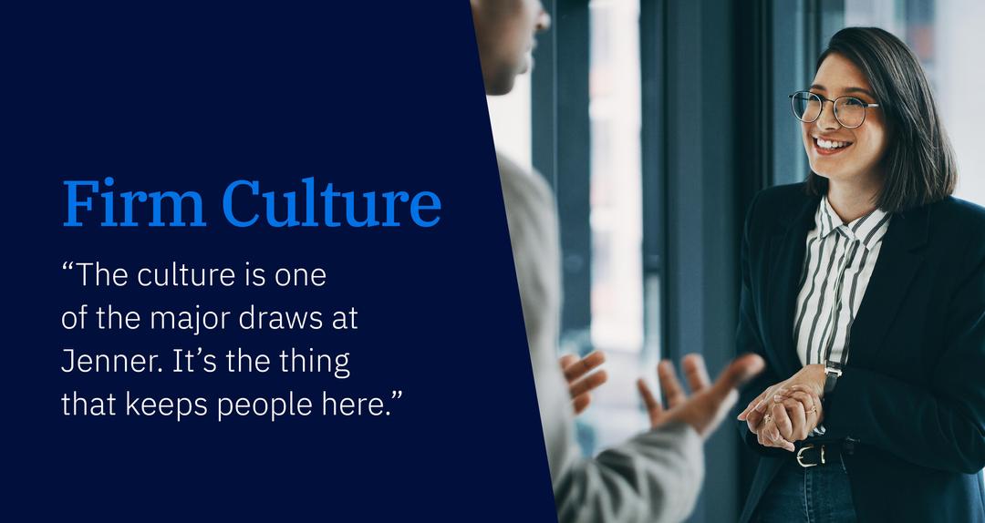 firm culture: the culture is one of the major draws at jenner. It's the thing that keeps people here